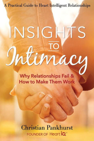 Christian Pankhurst - Insights to Intimacy